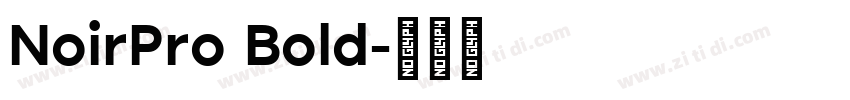 NoirPro Bold字体转换